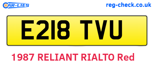 E218TVU are the vehicle registration plates.