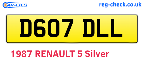 D607DLL are the vehicle registration plates.