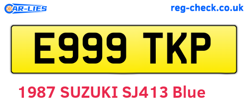 E999TKP are the vehicle registration plates.