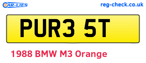 PUR35T are the vehicle registration plates.