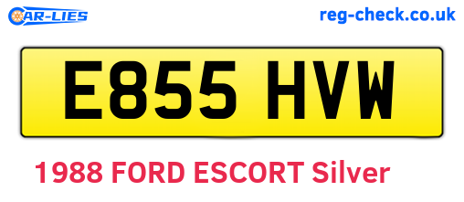 E855HVW are the vehicle registration plates.