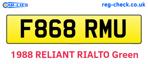 F868RMU are the vehicle registration plates.