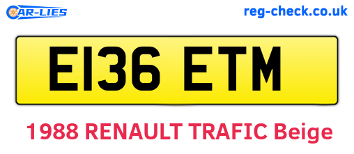 E136ETM are the vehicle registration plates.