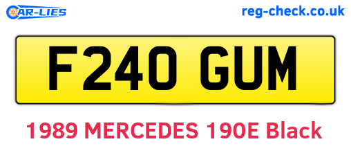 F240GUM are the vehicle registration plates.