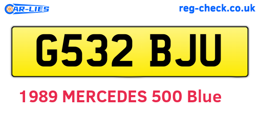 G532BJU are the vehicle registration plates.