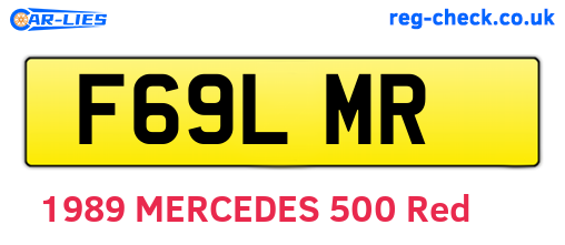 F69LMR are the vehicle registration plates.