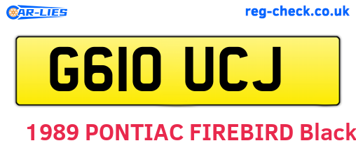 G610UCJ are the vehicle registration plates.
