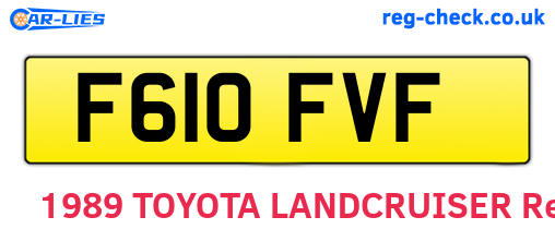 F610FVF are the vehicle registration plates.