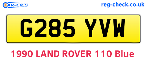 G285YVW are the vehicle registration plates.