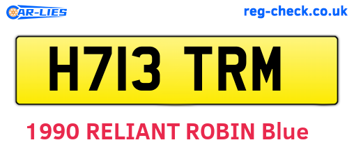 H713TRM are the vehicle registration plates.