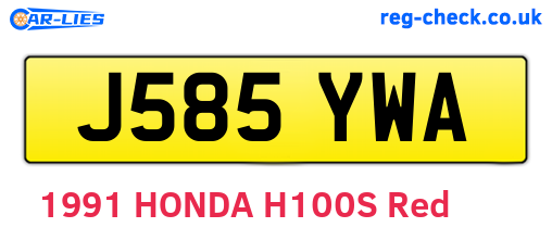 J585YWA are the vehicle registration plates.