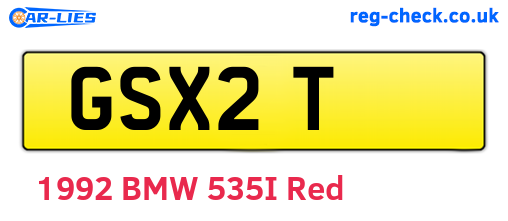 GSX2T are the vehicle registration plates.