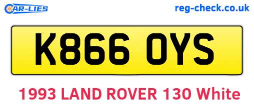 K866OYS are the vehicle registration plates.