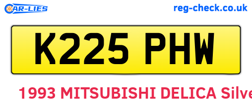 K225PHW are the vehicle registration plates.