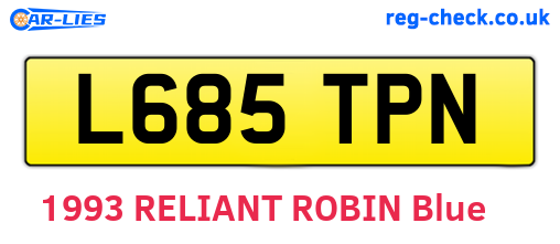 L685TPN are the vehicle registration plates.