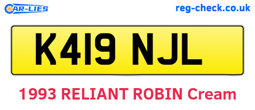 K419NJL are the vehicle registration plates.