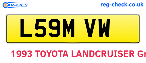 L59MVW are the vehicle registration plates.