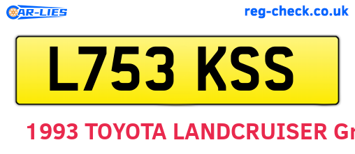 L753KSS are the vehicle registration plates.