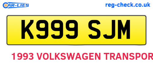 K999SJM are the vehicle registration plates.