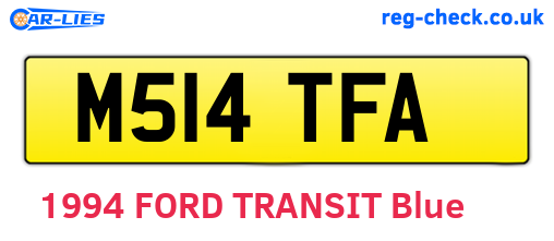 M514TFA are the vehicle registration plates.