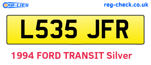 L535JFR are the vehicle registration plates.