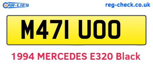 M471UOO are the vehicle registration plates.