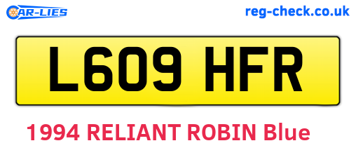 L609HFR are the vehicle registration plates.