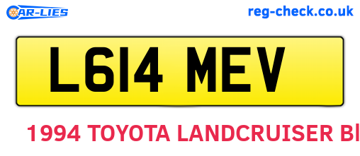 L614MEV are the vehicle registration plates.