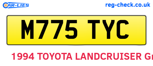 M775TYC are the vehicle registration plates.