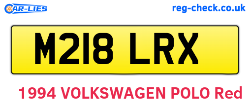 M218LRX are the vehicle registration plates.