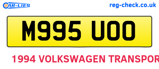 M995UOO are the vehicle registration plates.