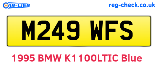M249WFS are the vehicle registration plates.