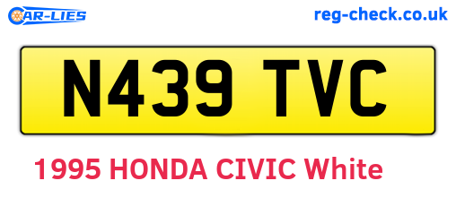 N439TVC are the vehicle registration plates.