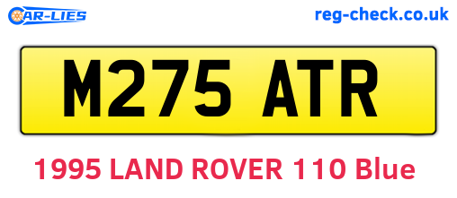 M275ATR are the vehicle registration plates.