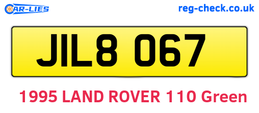 JIL8067 are the vehicle registration plates.
