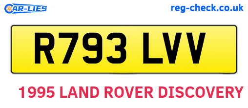 R793LVV are the vehicle registration plates.