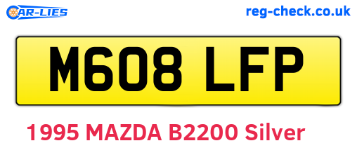 M608LFP are the vehicle registration plates.