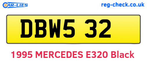 DBW532 are the vehicle registration plates.