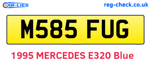M585FUG are the vehicle registration plates.