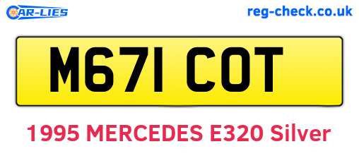 M671COT are the vehicle registration plates.