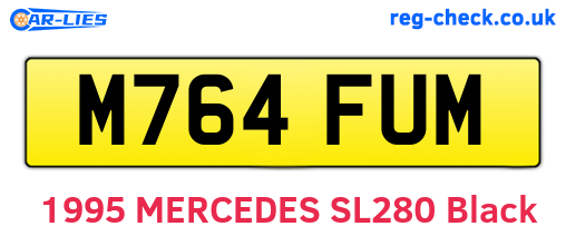 M764FUM are the vehicle registration plates.