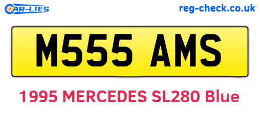 M555AMS are the vehicle registration plates.