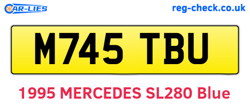 M745TBU are the vehicle registration plates.