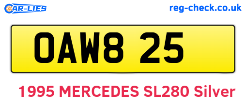 OAW825 are the vehicle registration plates.