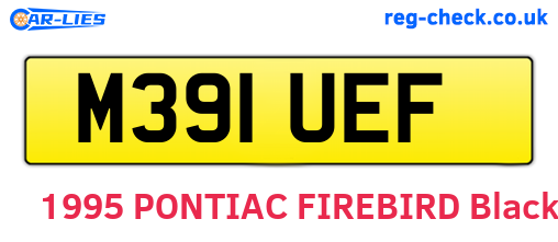 M391UEF are the vehicle registration plates.
