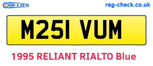 M251VUM are the vehicle registration plates.