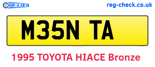 M35NTA are the vehicle registration plates.