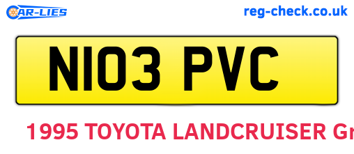 N103PVC are the vehicle registration plates.