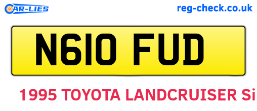 N610FUD are the vehicle registration plates.