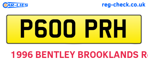 P600PRH are the vehicle registration plates.